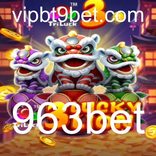 Descubra a Emoção de 3LUCKYLION no 963bet