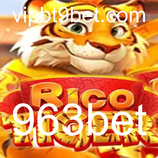 Descubra o Jogo RicoTiger: Diversão e Emoção na Plataforma 963bet